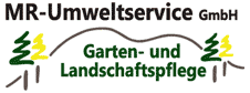 MR Umweltservice GmbH Garten- und Landschaftspflege